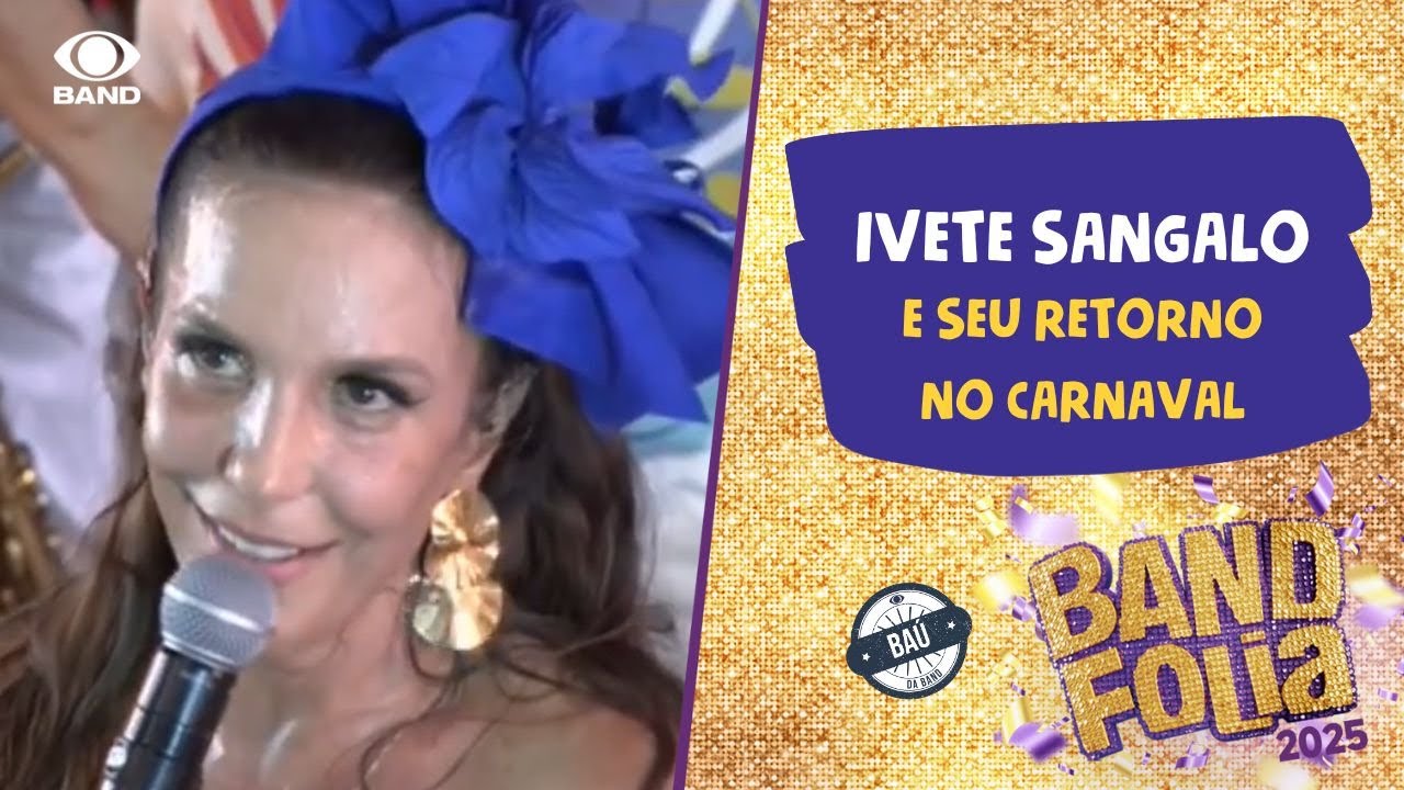 Ivete Sangalo levanta a galera no Band Folia 2019. Relembre! | Ba&uacute; Band Folia