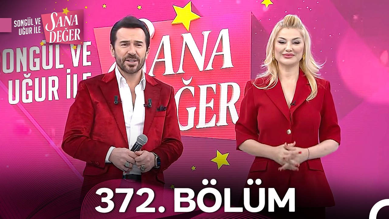 Songül ve Uğur ile Sana Değer 372. Bölüm (17 Mart 2026) - 2. Sezon