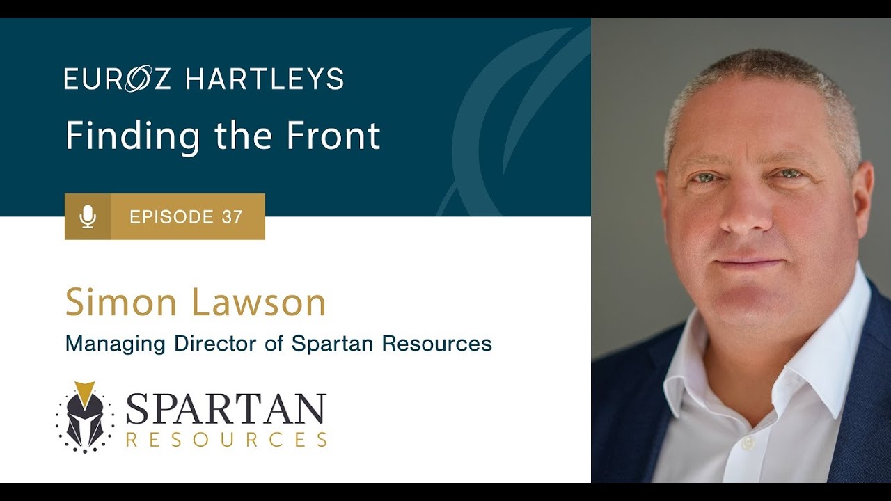 Episode 37: Simon Lawson, Managing Director of Spartan Resources