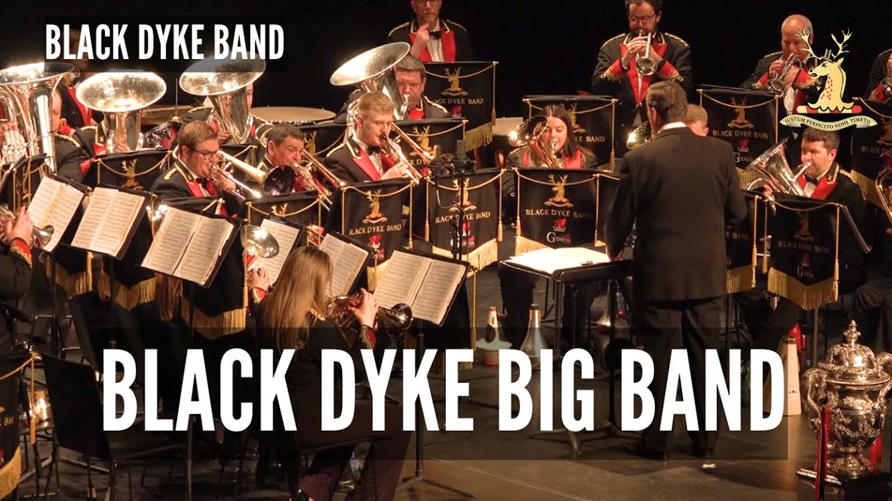 Black Dyke Big Band - Black Dyke Band & Nicholas Childs