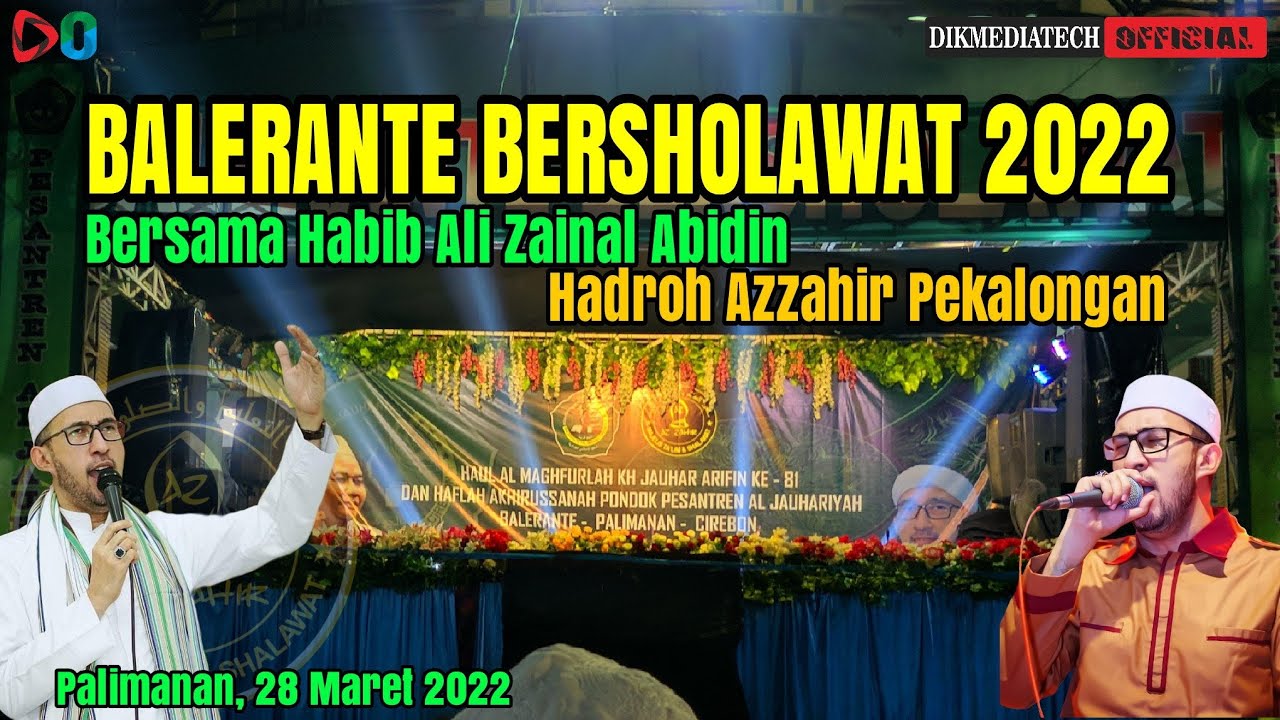 [LIVE] | PP. AL-JAUHARIYAH BALERANTE BERSHOLAWAT BERSAMA HADROH AZZAHIR PEKALONGAN || PALIMANAN 2022