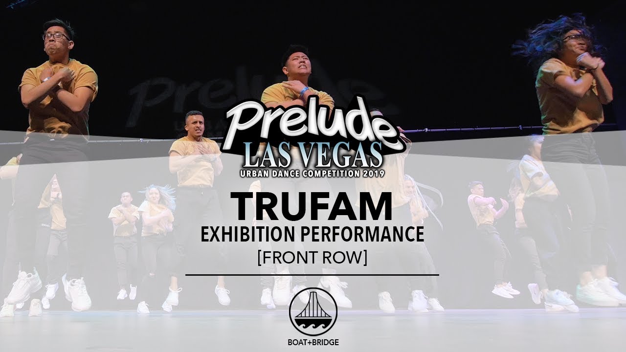 TruFam [FRONT ROW] || ADULT DIVISION || #PRELUDELV2019