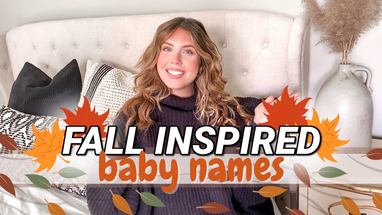 FALL BABY NAMES FOR BOY & GIRL: Autumn & Nature Inspired Baby Boy & Baby Girl Names | Faith Drew