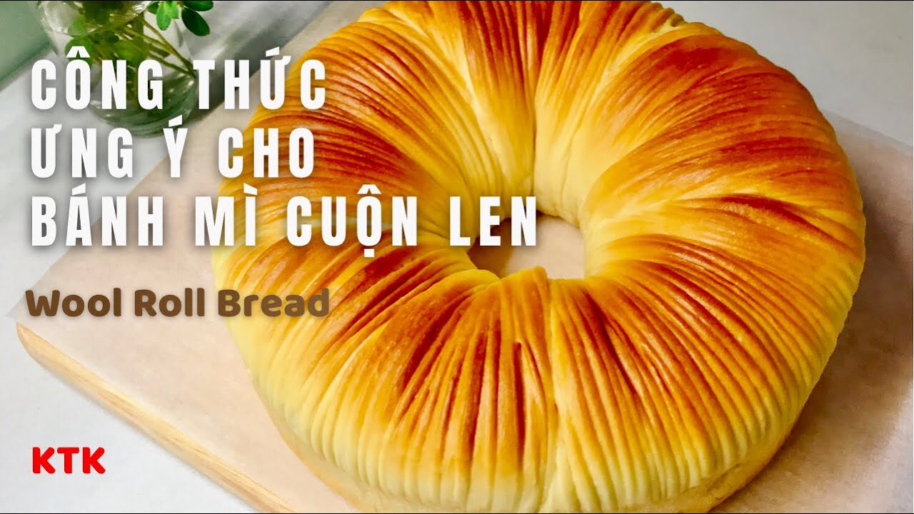 Wool Roll Bread || C&ocirc;ng Thức Ưng &Yacute; Cho B&aacute;nh M&igrave; Cuộn Len Nh&acirc;n Dừa