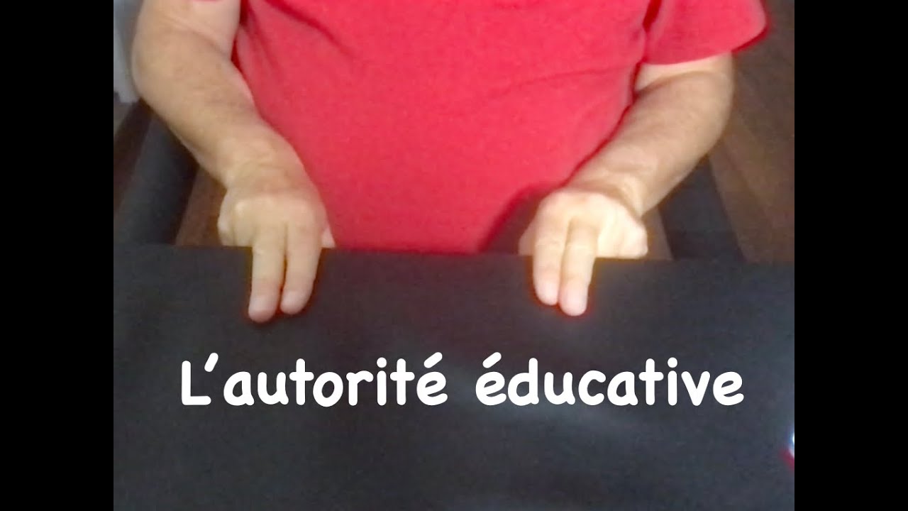 A propos de l'autorité éducative