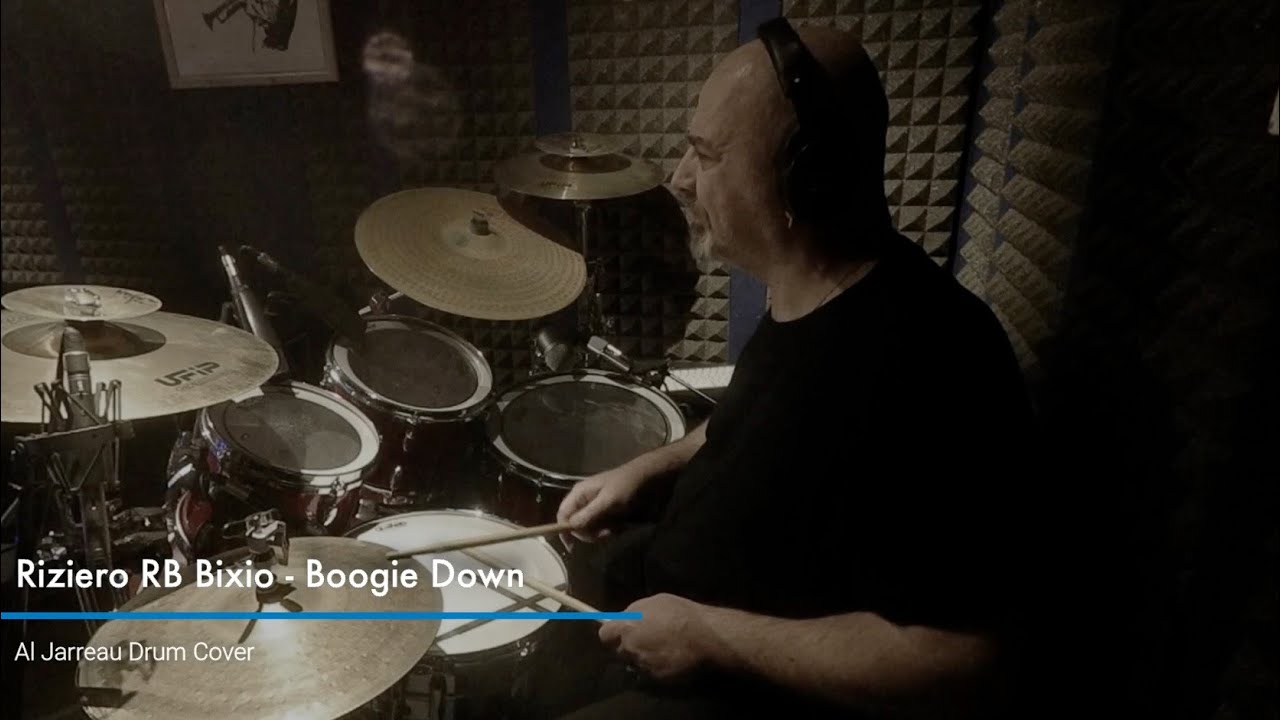 Riziero RB Bixio - Boogie Down [Al Jarreau Drum Cover]