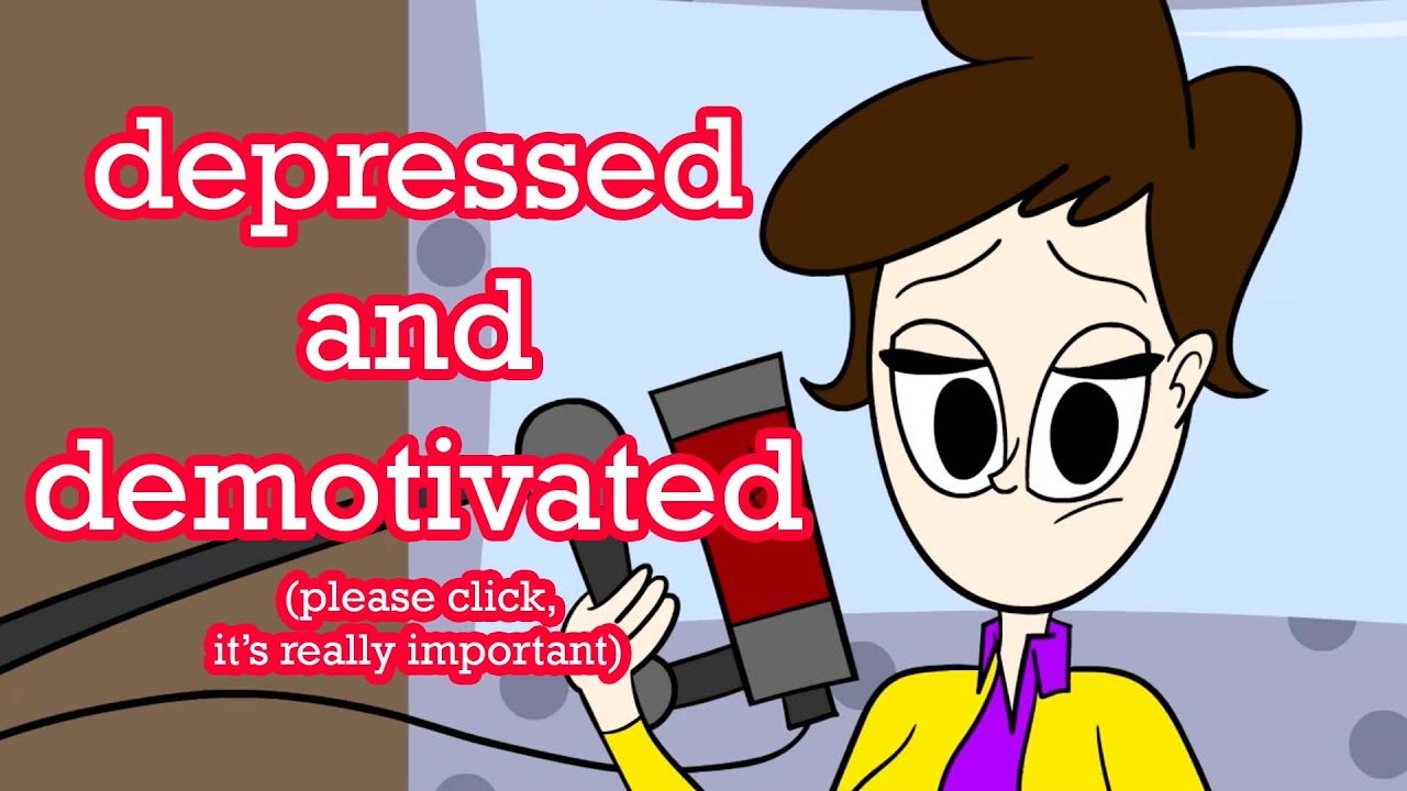 I'm feeling depressed and demotivated lately... (IMPORTANT UPDATE)