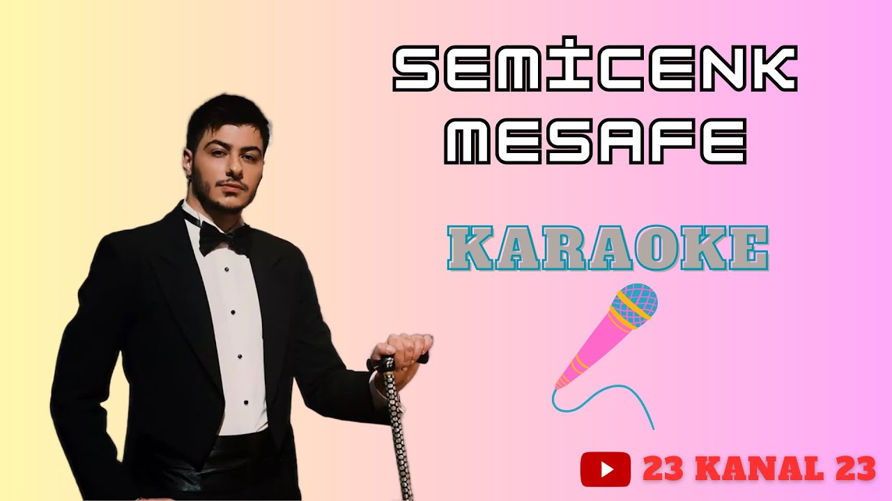 Karaoke Mesafe SemiCenk  Karaoke