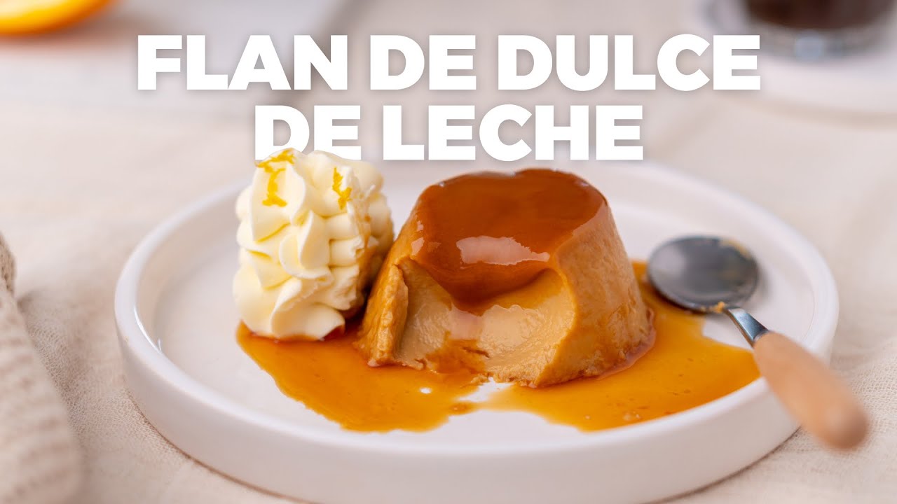 Flan de dulce de leche | Cremoso