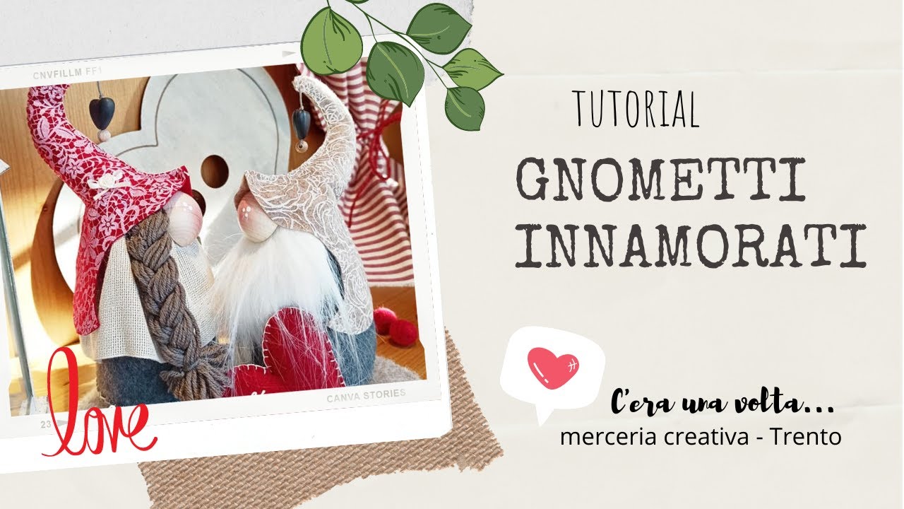 TUTORIAL GNOMETTI INNAMORATI