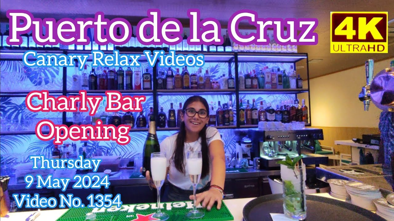 Tenerife 🏝️ Puerto de la Cruz Charly Bar opening 9 May 2024 Teneriffa