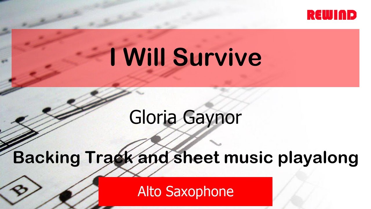 Gloria Gaynor I Will Survive Alto Sax Backing Track and Sheet Music
