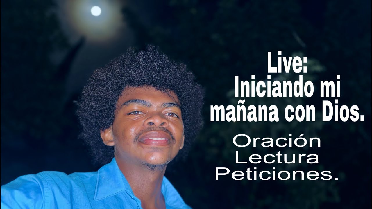 Iniciando mi Mañana con Dios. Día: 143. Necesito a Dios en mi vida parte 2