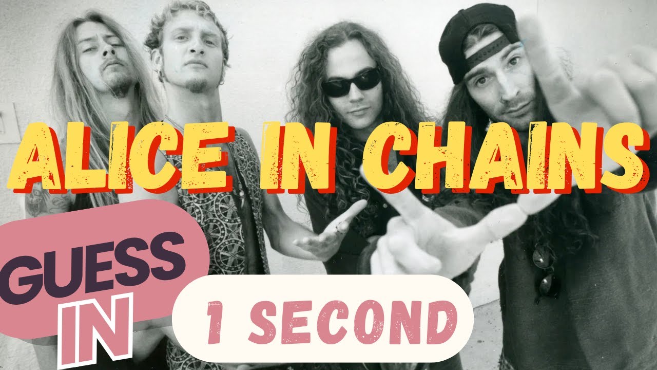 Can you guess the Alice in Chains song in 1 second?