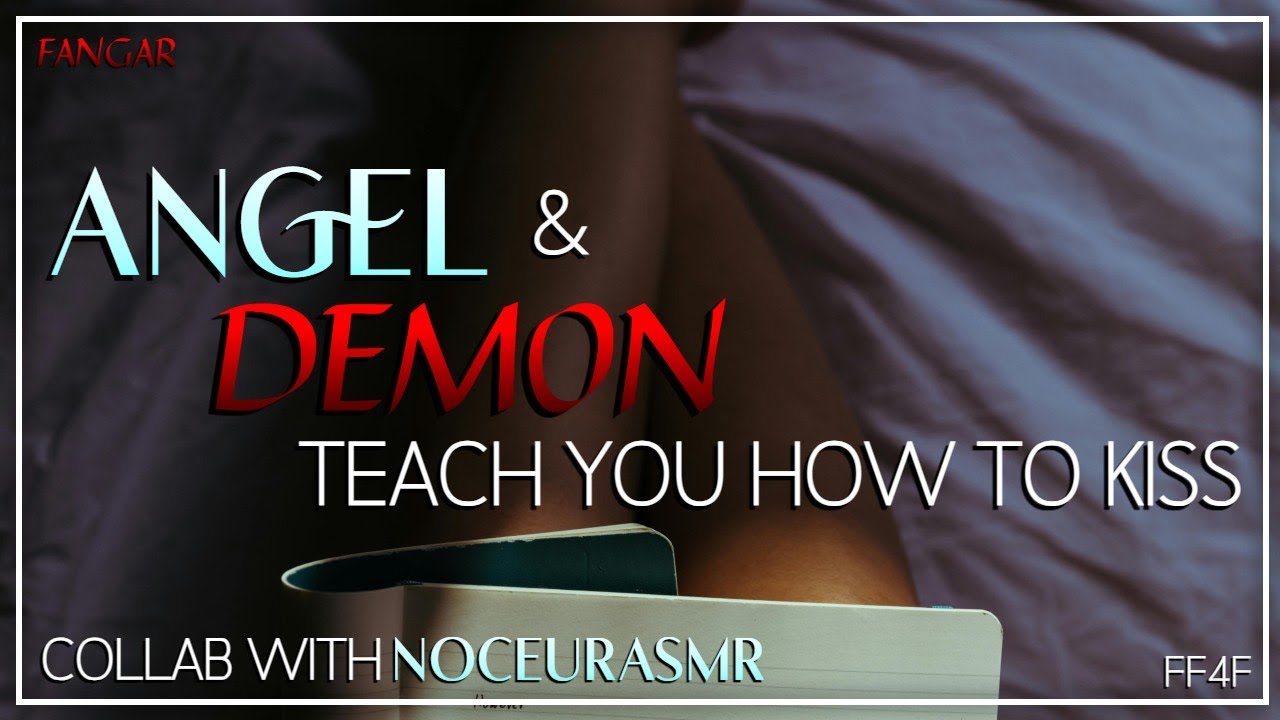 Angel & Demon Teach You To Kiss (Collab w/ @NoceurASMR) (Lesbian ASMR Audio RP) (FF4F)