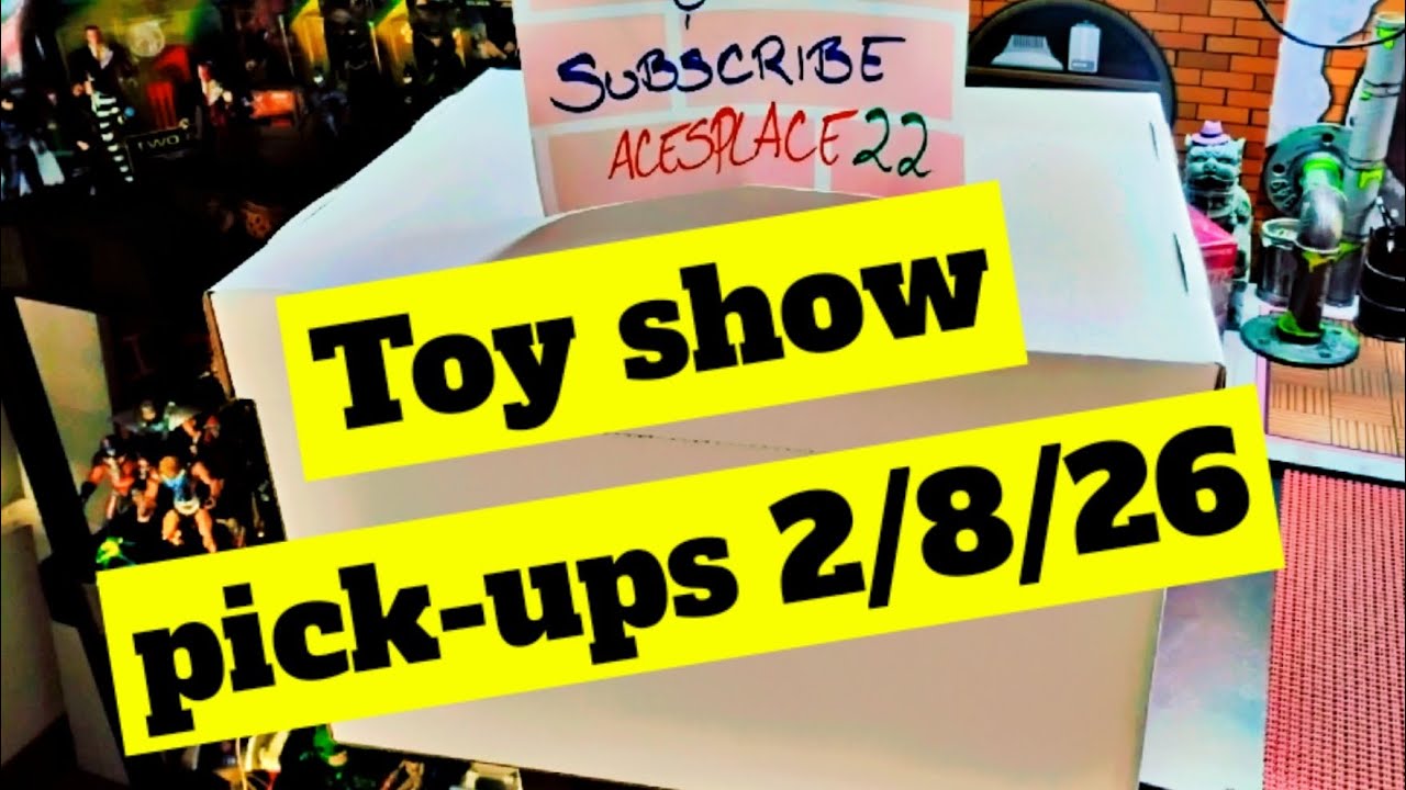 Toy show Pick-ups 2/8/26 THE HOLY GRAIL👑 