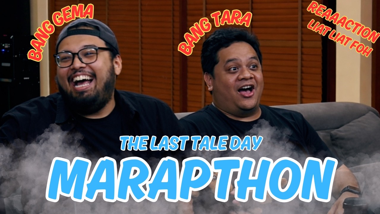 REAAACTION BERSAMA BANG TARA DAN GEMA | SAMBIL LIAT LIAT FOH MARAPTHON #marapthon #marapthon3