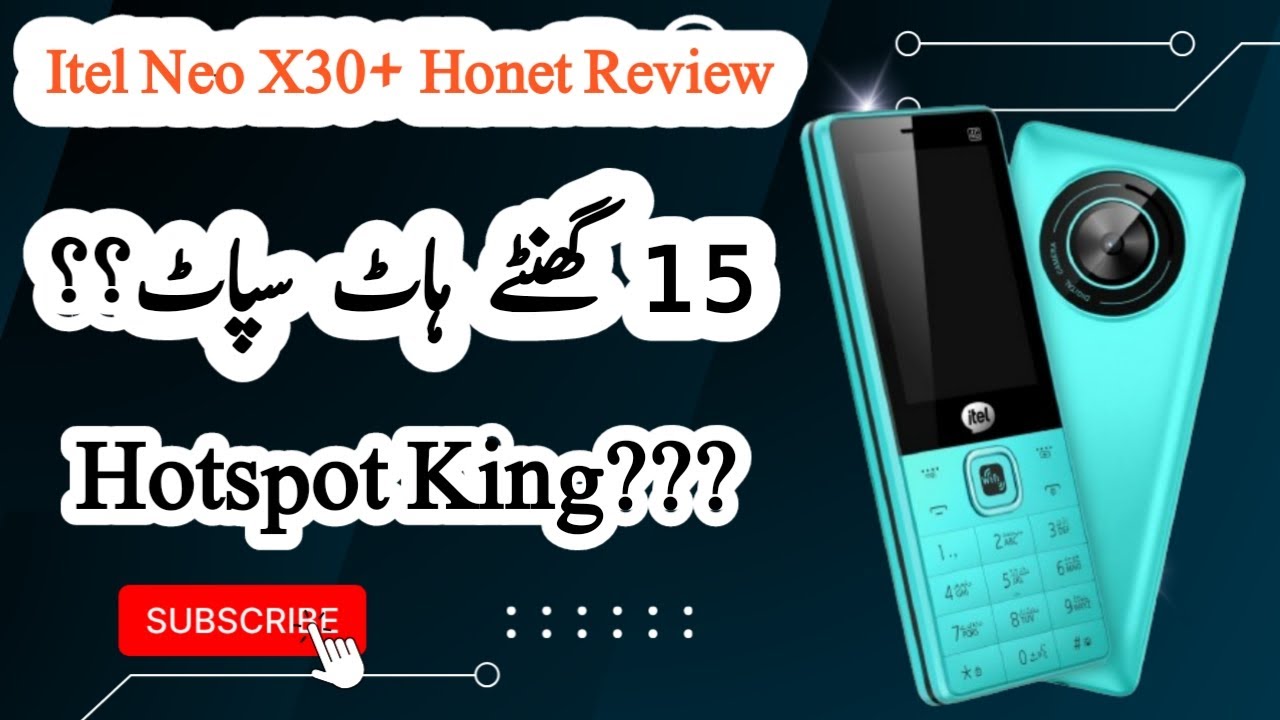 Itel Neo X30 Plus Review || Best 4G Hotspot Feature Phone In Pakistan