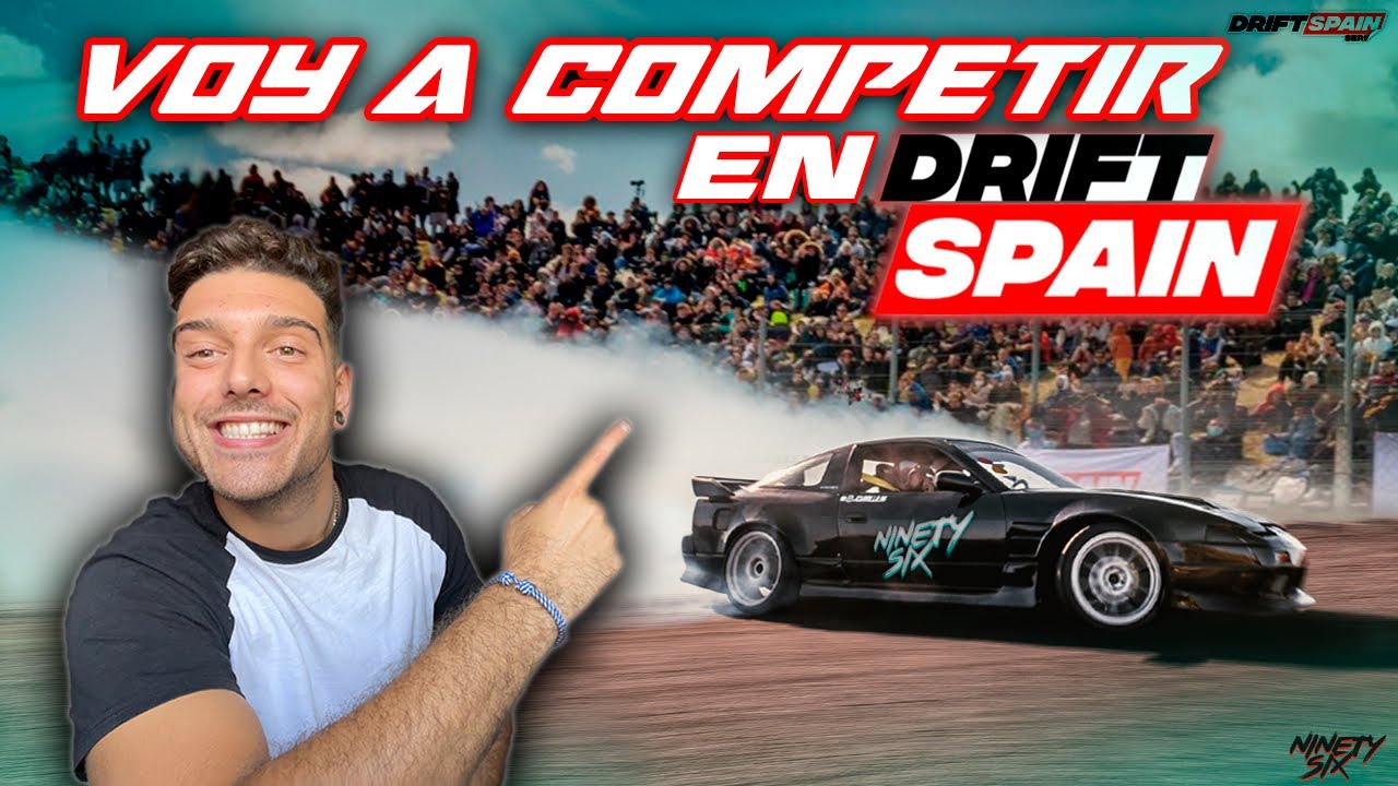 🏁 VOY A COMPETIR🔥 Road to DRIFTSPAIN | J.CARRILLO