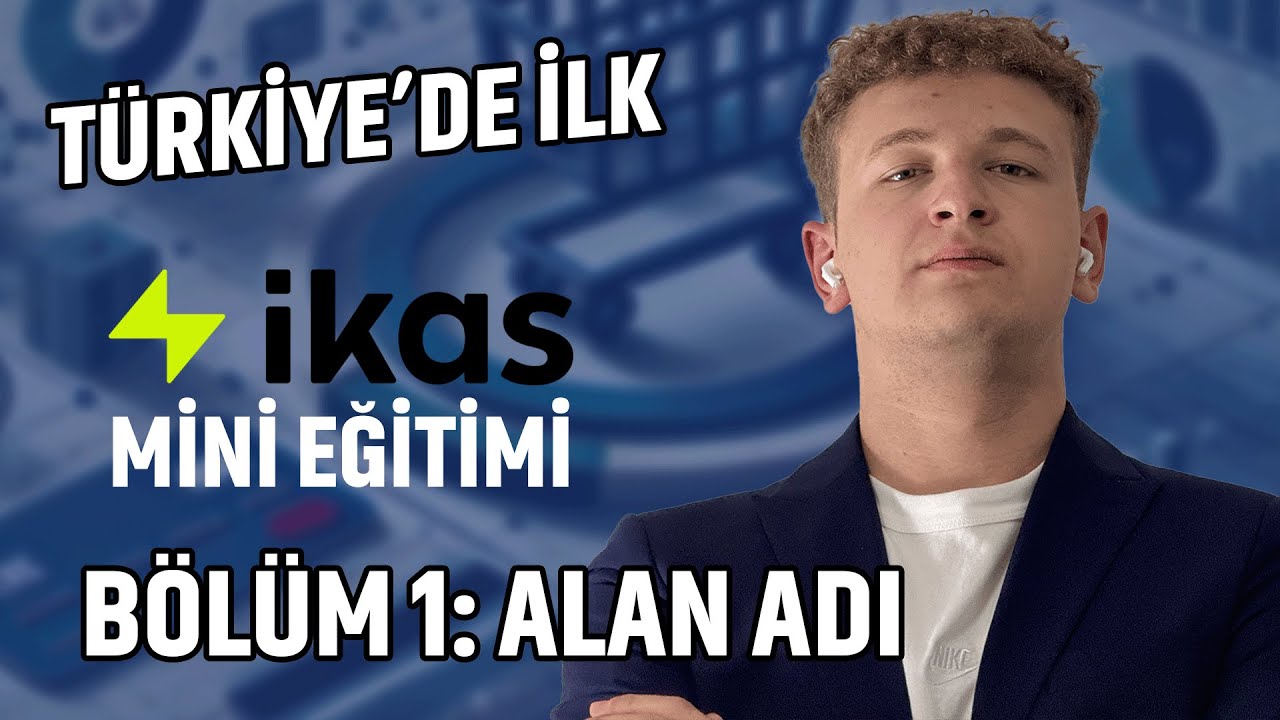 İkas Mini Eğitim | İkas Web Sitesi Alan Adı Nasıl Bağlanır? #1