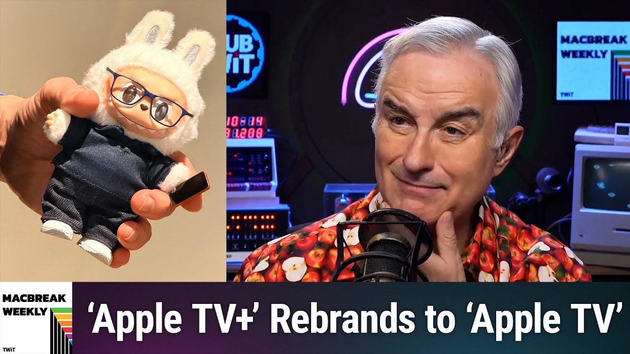 Tim Cook's Labubu - Apple Rebrands 'Apple TV+' to Just 'Apple TV'