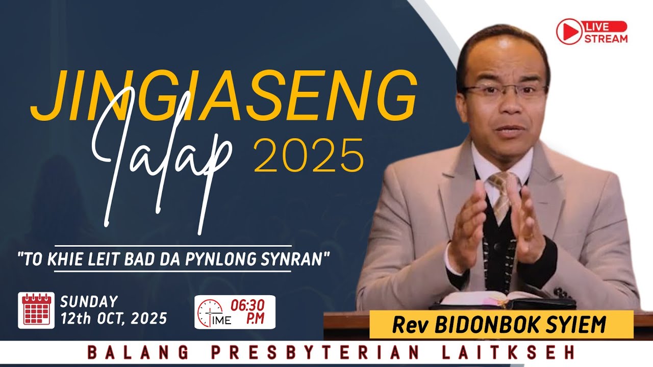 JINGIASENG IALAP 2025       I      Rev BIDONBOK SYIEM     I       12th OCT,2025      I     06:00 PM