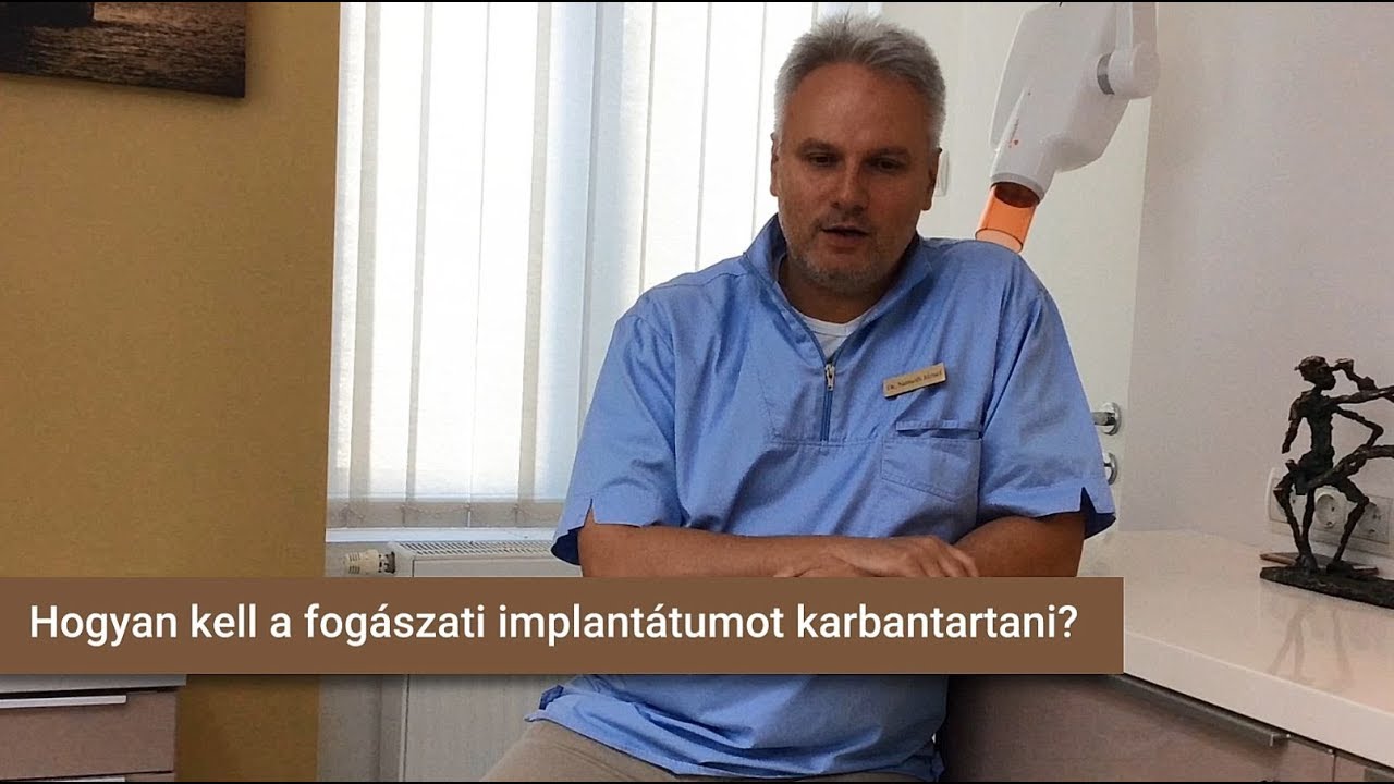 Hogyan kell a fogászati implantátumot karbantartani?