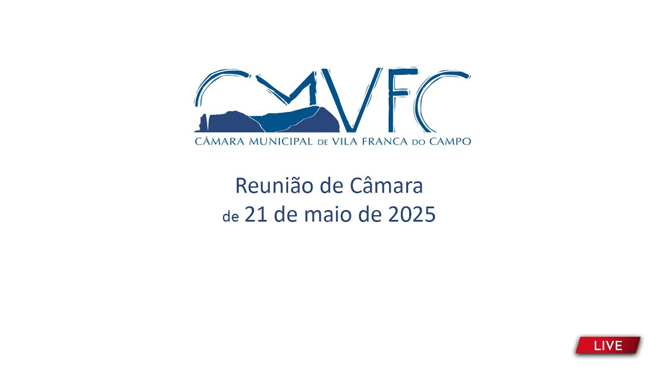 Reunião de Câmara | 21 de maio de 2025