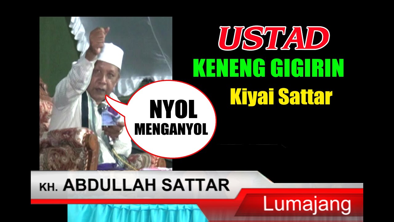 kh abdullah sattar lumajang bahasa madura lucu