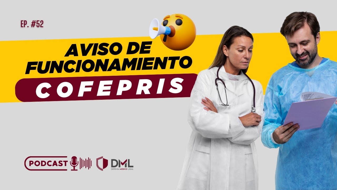 ¿Cómo Obtener el Aviso de Funcionamiento COFEPRIS para tu Consultorio? Ep. 52