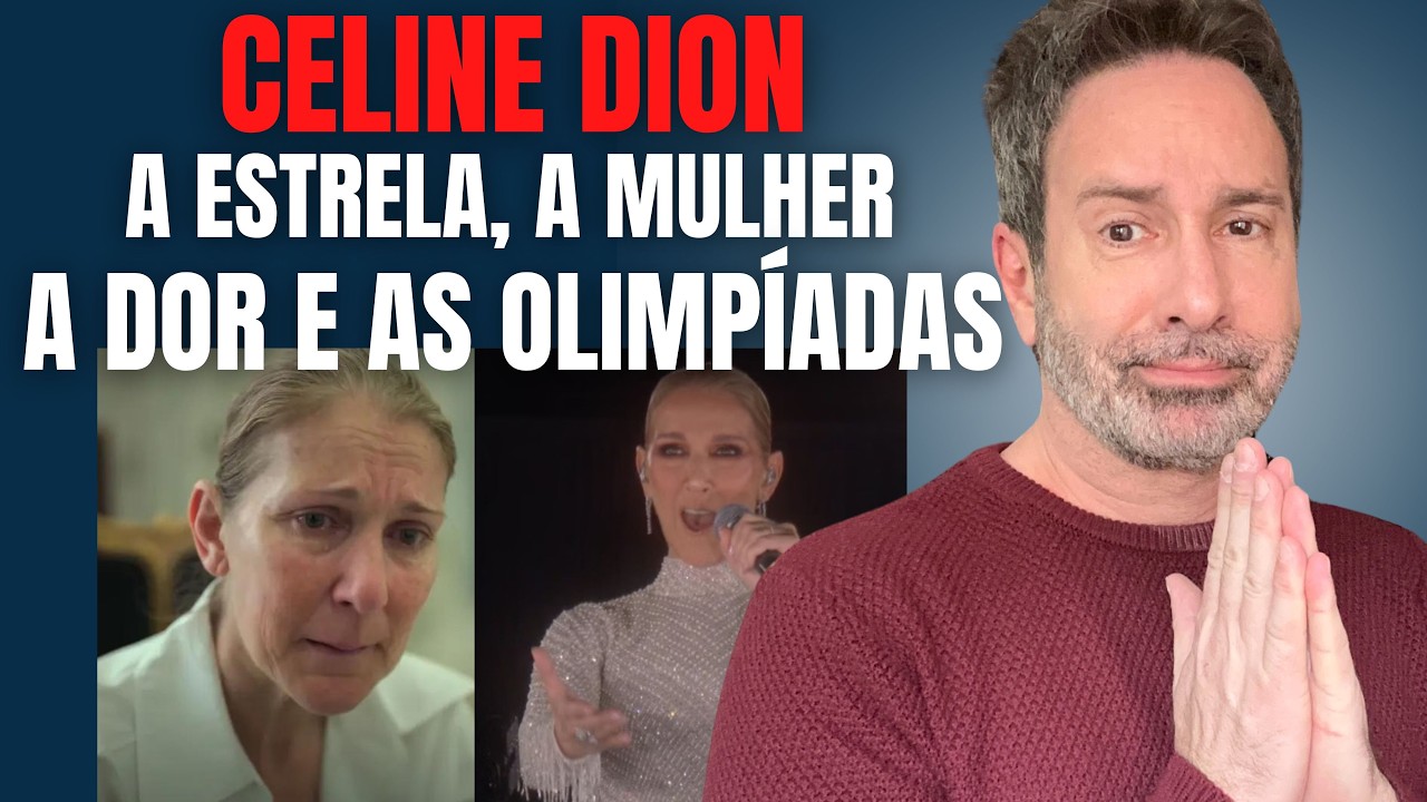 CELINE DION, A ESTRELA E A DOR EM DOCUMENTÁRIO E VOLTA AINDA MAIOR NAS OLIMPÍADAS - C/ BETO RIBEIRO