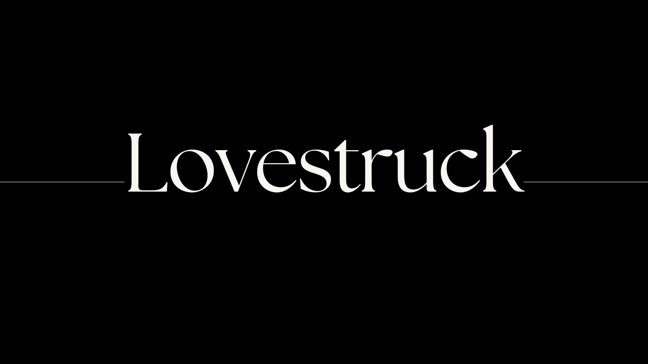 Lovestruck (Lyric Video)