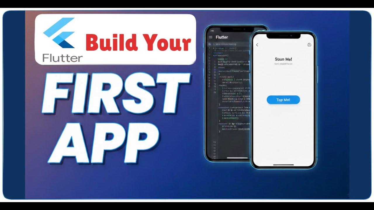 Flutter Tutorial for Beginners Create, Build, and Run Your First App