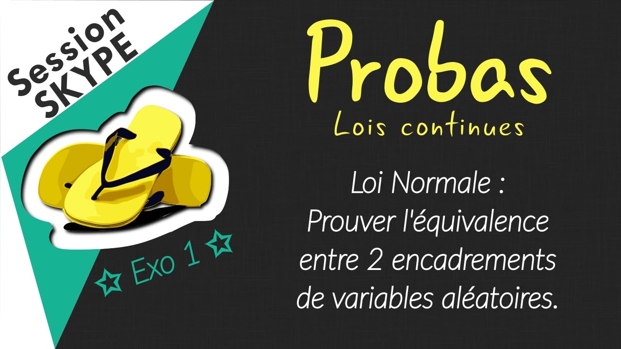 Loi normale : Prouver l'équivalence entre 2 encadrements de variables aléatoires.