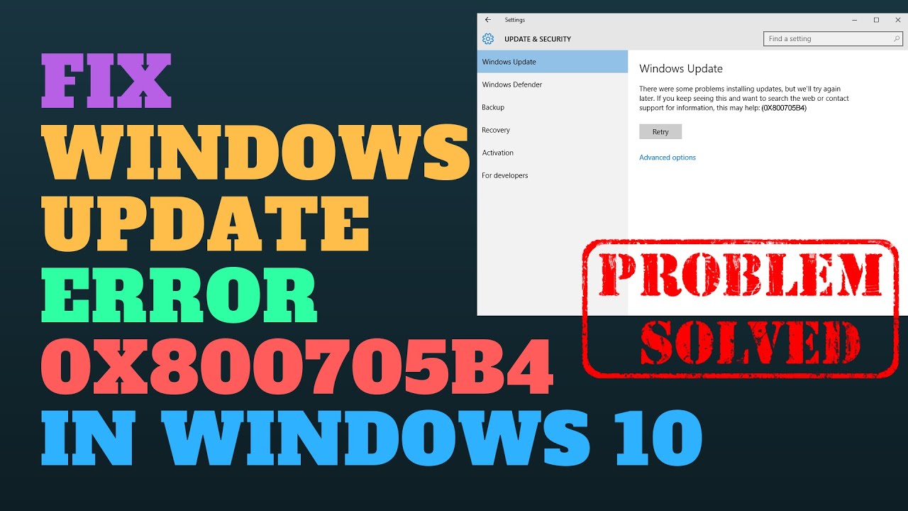 Fix Windows Update Error 0x800705b4 in Windows 10
