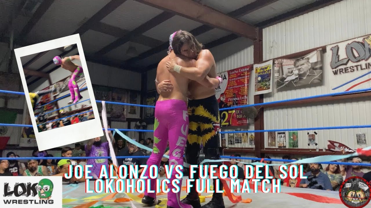 (Full match) Joe Alonzo vs Fuego Del Sol | Loko Wrestling Presents Lokoholics July 23rd 2022