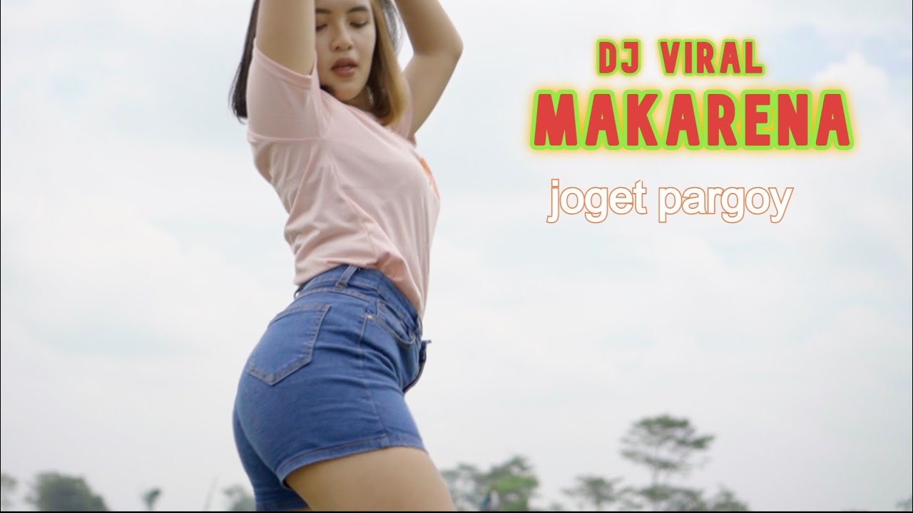 DJ  MAKARENA SPECIAL BASS GLER PARGOY
