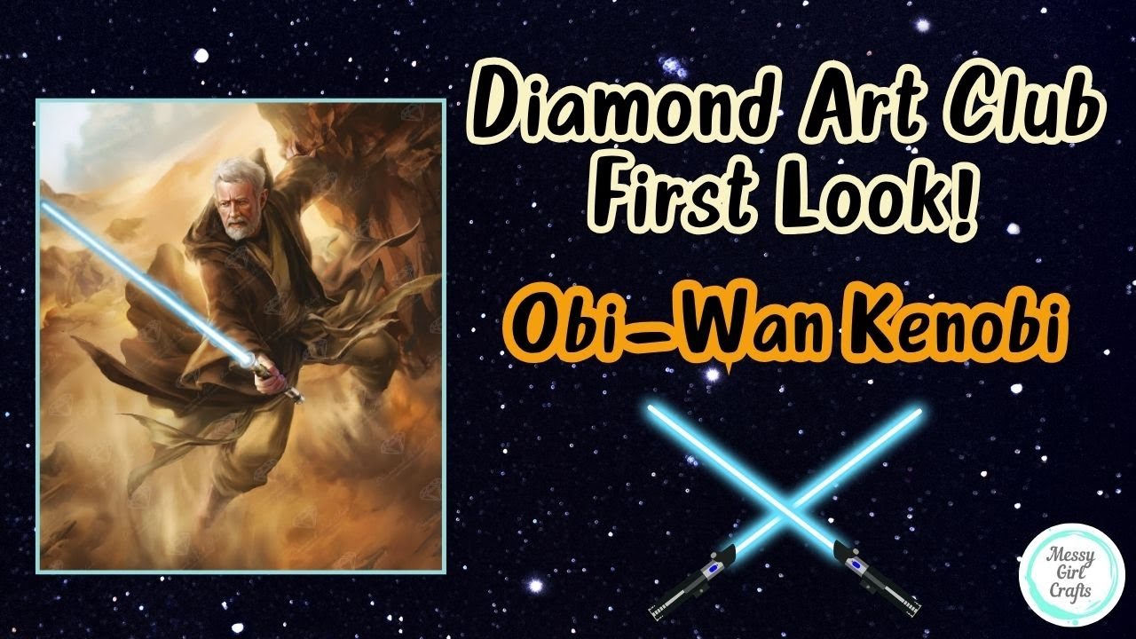 Diamond Art Club First Look! – Obi-Wan Kenobi by Lucas Film/Star Wars