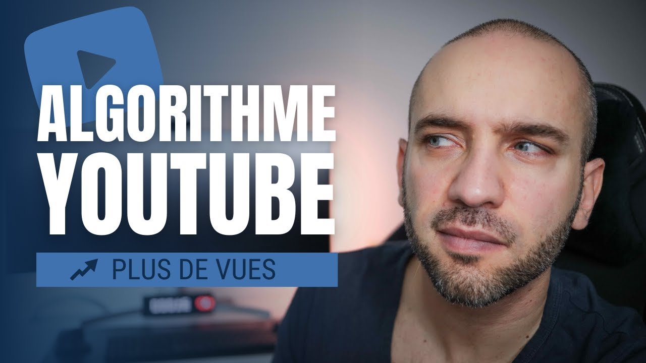 Algorithme : Tout savoir pour se lancer sur YouTube en 2021