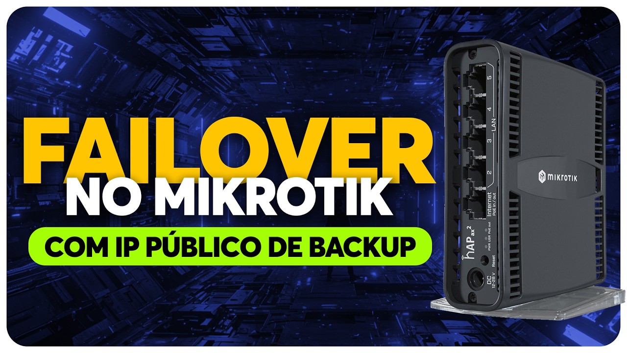 Como utilizar o IP Público do link de backup em Failover com Mikrotik