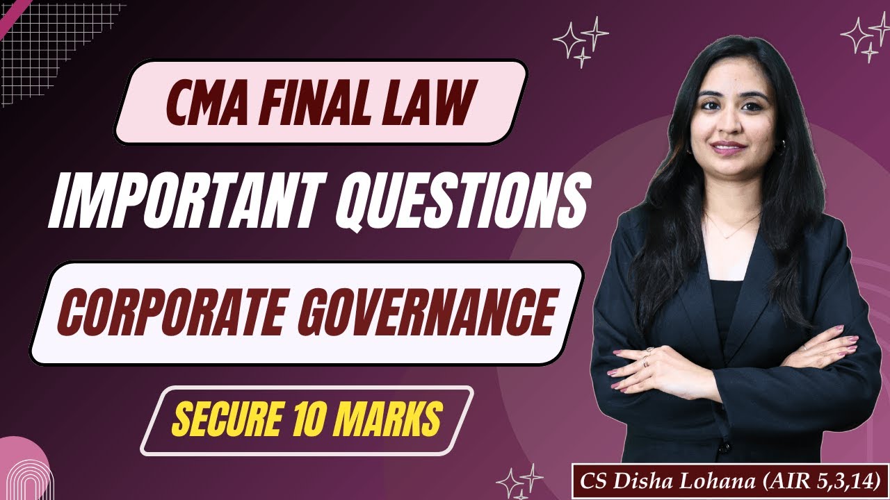 CMA Final Law | Important Questions | Corporate Governance | June /Dec 26 | CS Disha Lohana