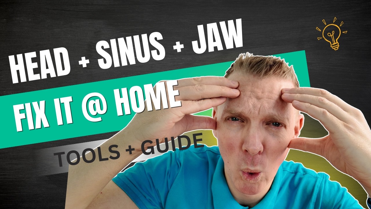 Fix Head, Sinus & Jaw Pain Relief at Home (Tools + Guide)