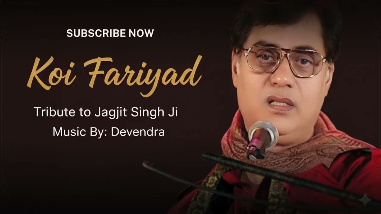 Koi Fariyaad | Tribute to Jagjit Singh | Ghazal Recreated