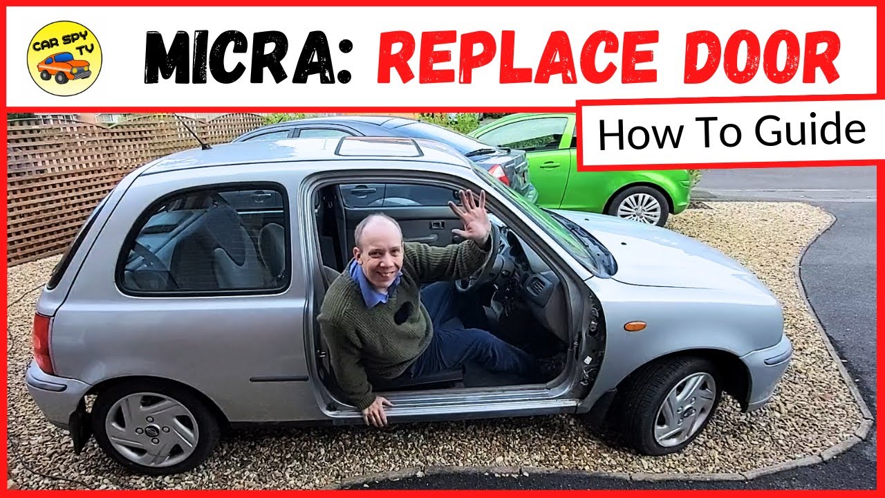 Nissan Micra K11: How To Fit Doors (Remove Door)
