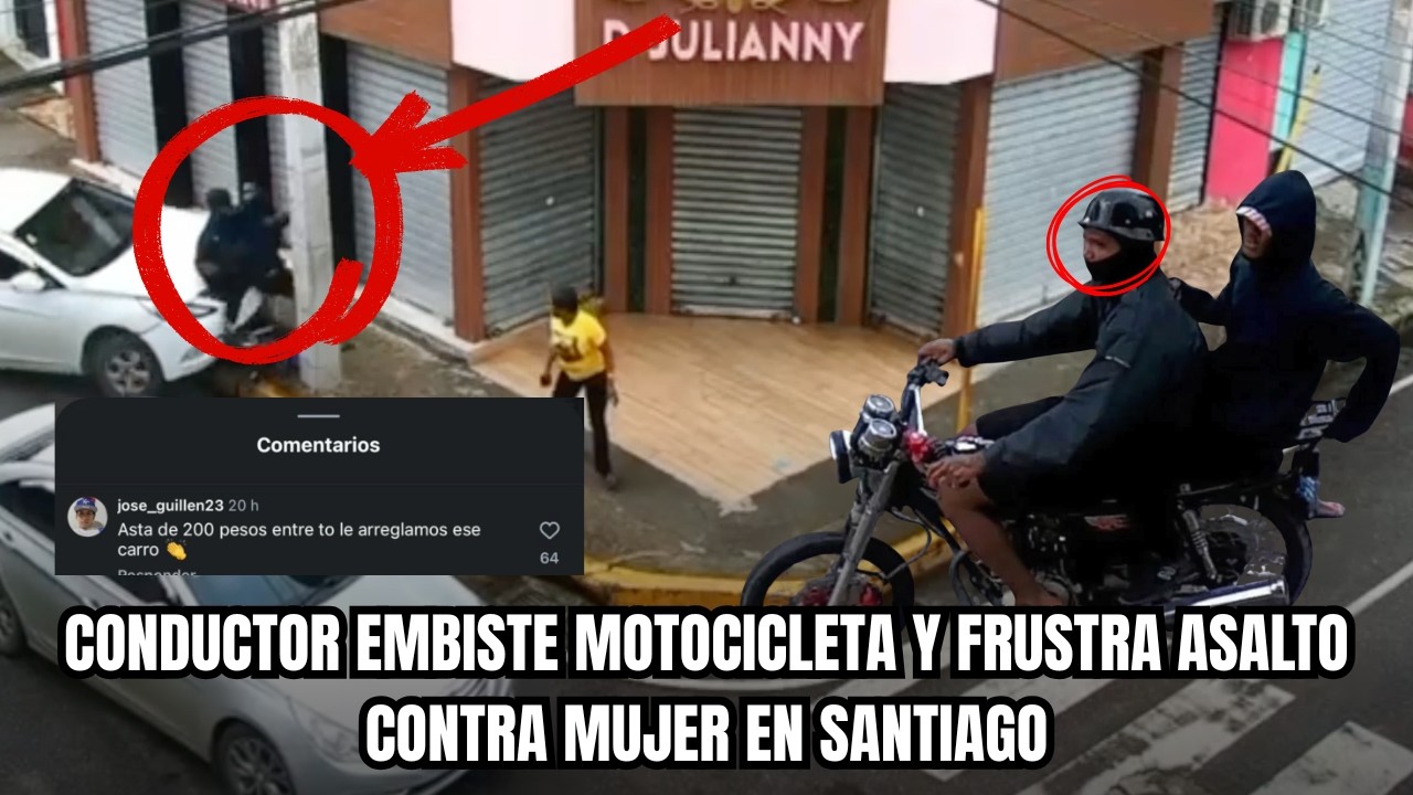 CONDUCTOR EMBISTE MOTOCICLETA Y FRUSTRA ASALTO CONTRA MUJER EN SANTIAGO