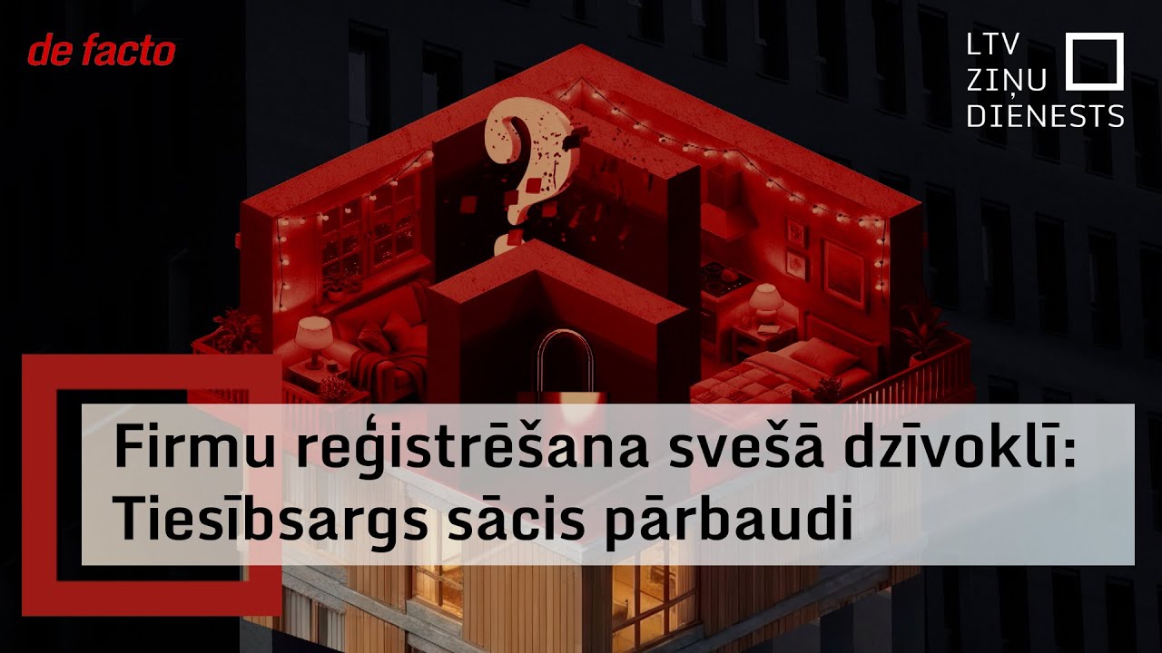 Firmu reģistrēšana svešā dzīvoklī: Tiesībsargs sācis pārbaudi
