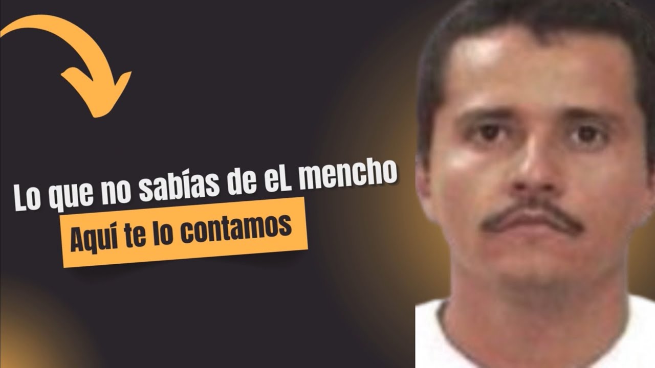 El Mencho | historia de su vida completa |