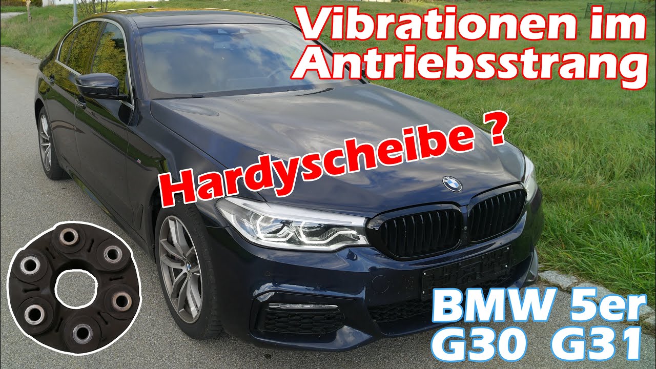 BMW 5er G30 G31 Vibrationen im Antriebsstrang I Hardyscheibe erneuern I Gelenkscheibe 530D Xdrive