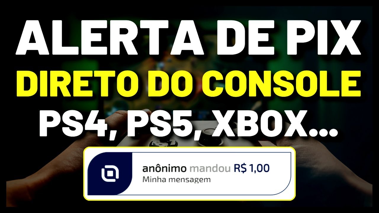 Como colocar Alerta de PIX nas LIVES direto do CONSOLE (Guia do Streamer)