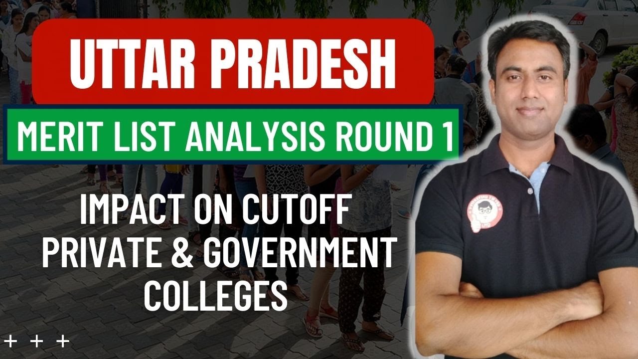 UP MERIT LIST ANALYSIS OF NEET UG 2022 ROUND 1 | IMPACT ON CUT OFF OF PRIVATE & GOVERNMENT